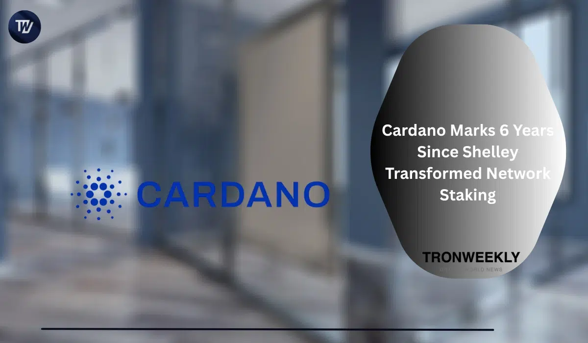 Cardano Marks Six Years Since Shelley Upgrade Transformed Network Staking