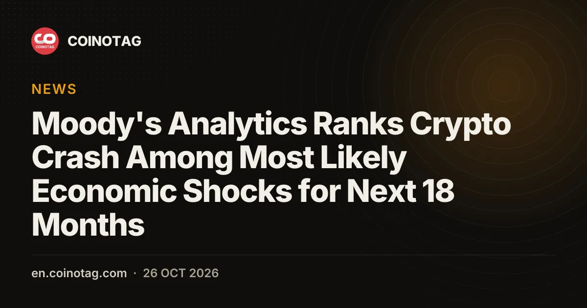 Moody's Analytics ubica un colapso del mercado cripto entre los choques económicos más probables de los próximos 18 meses