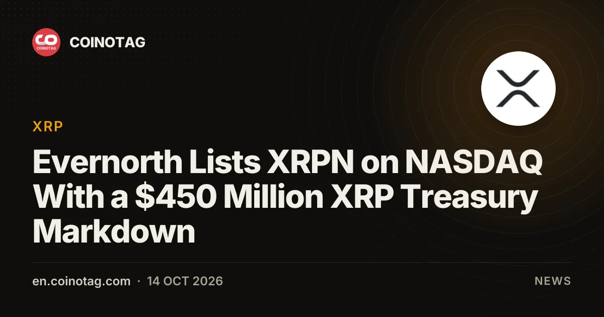 Evernorth Holdings начала торгов на NASDAQ под тикером XRPN после слияния со SPAC, располагая XRP-казначейством на $450 млн
