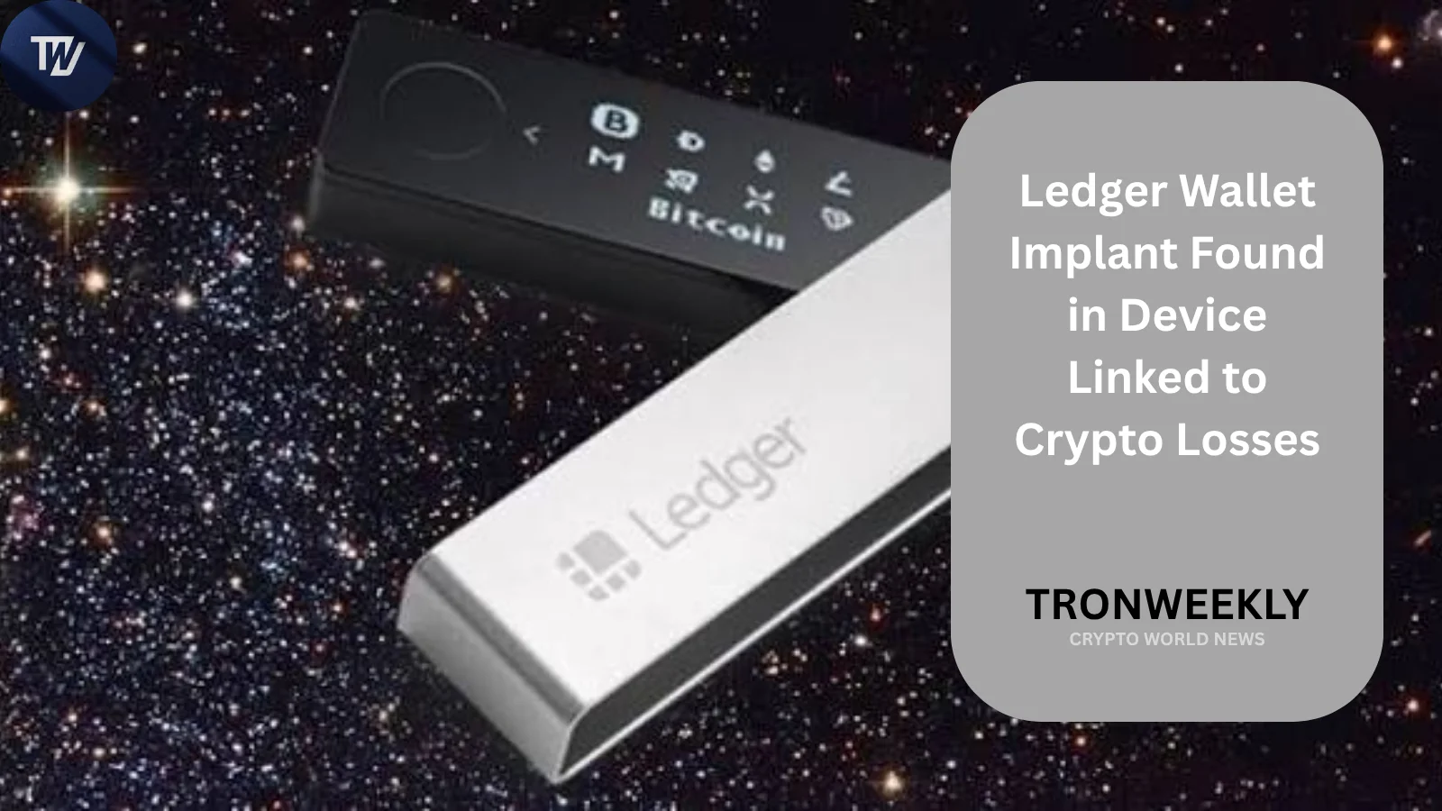 Ledger bestätigt unerlaubte Hardware-Manipulation in Gerät im Zusammenhang mit Krypto-Verlusten von 86 Millionen Dollar