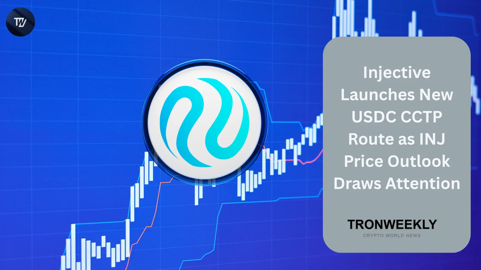 Injective Expands USDC Access With New CCTP Route as Analyst Keeps Bullish INJ Outlook