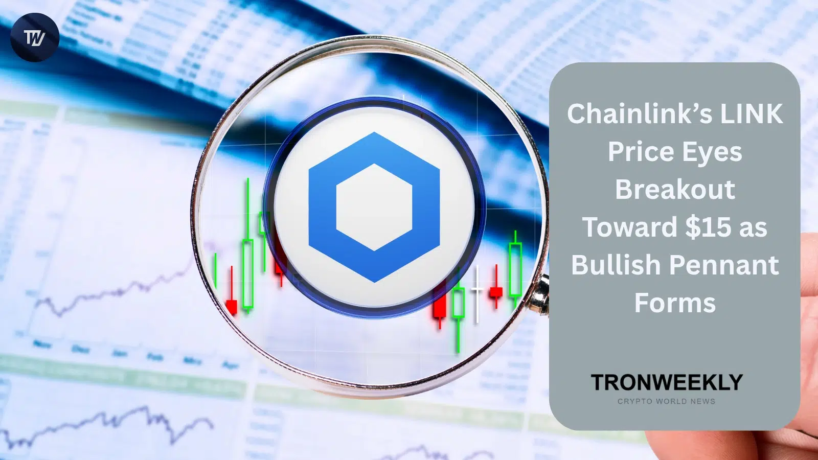 Цена Chainlink LINK нацелена на прорыв к $15 на фоне формирования бычьего флага-пеннанта