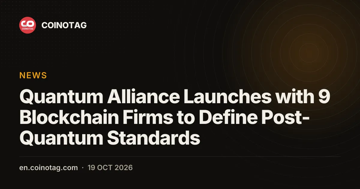 Quantum Alliance si lancia con nove aziende blockchain per definire gli standard post-quantistici