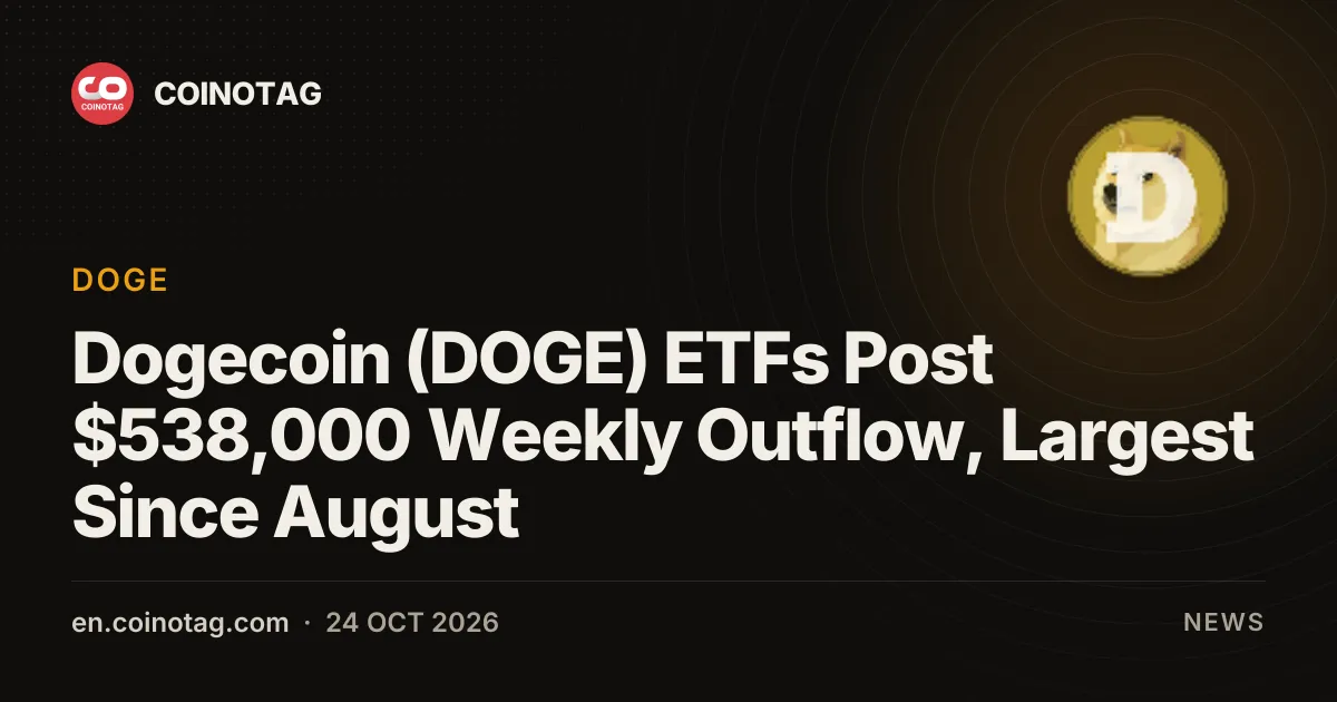 Dogecoin (DOGE) Spot ETFs Post $538,000 Weekly Outflow, Largest Since August