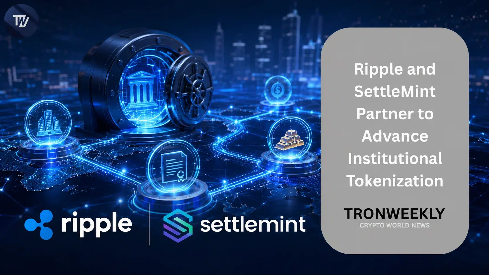 SettleMint 與 Ripple 推出面向亞太地區機構代幣化的合作