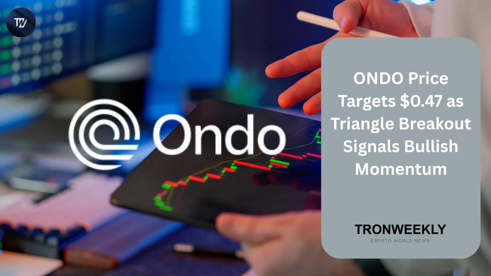 Цена ONDO нацелена на $0,47 по мере накопления импульса для пробоя симметричного треугольника