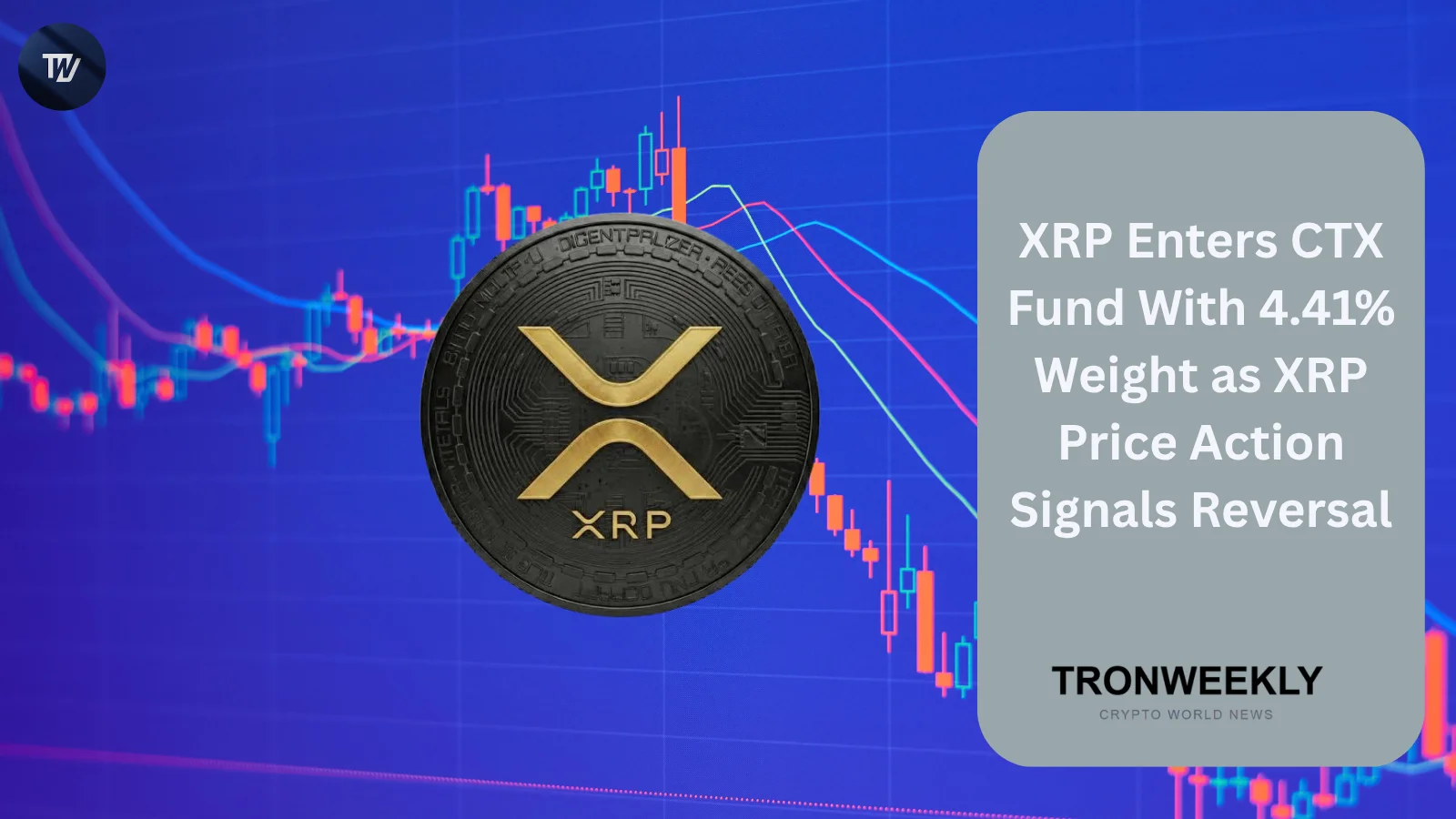 XRP вошёл в фонд CTX с весом 4,41% на фоне ценовой динамики, указывающей на возможный разворот