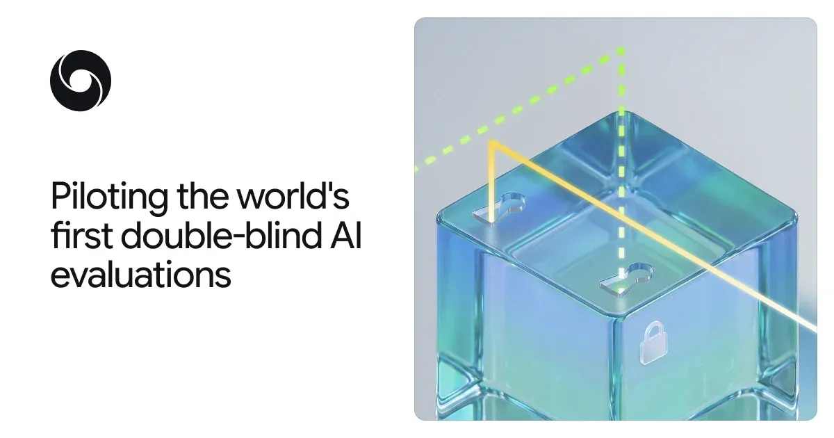 Google DeepMind avvia le prime valutazioni a doppio cieco al mondo di modelli AI
