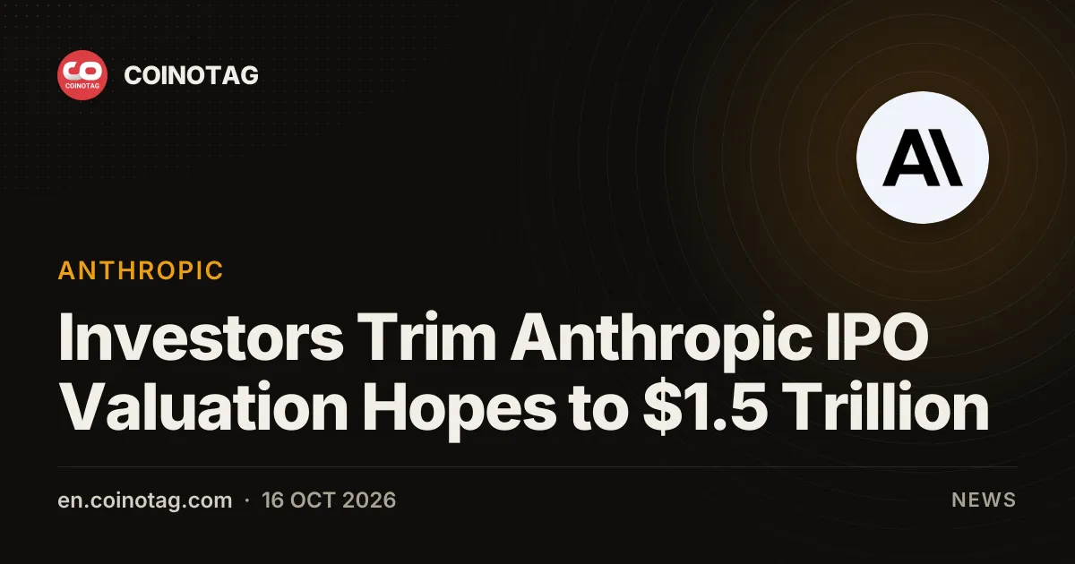 Инвесторы снизили ожидания по оценке Anthropic на IPO до 1,5 трлн долларов перед листингом в ноябре