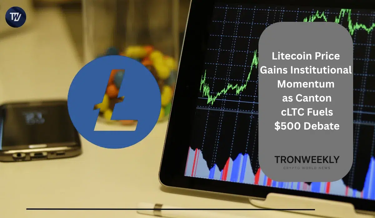 Litecoin krijgt institutionele impuls nu Canton cLTC-plan de $500-discussie aanwakkert