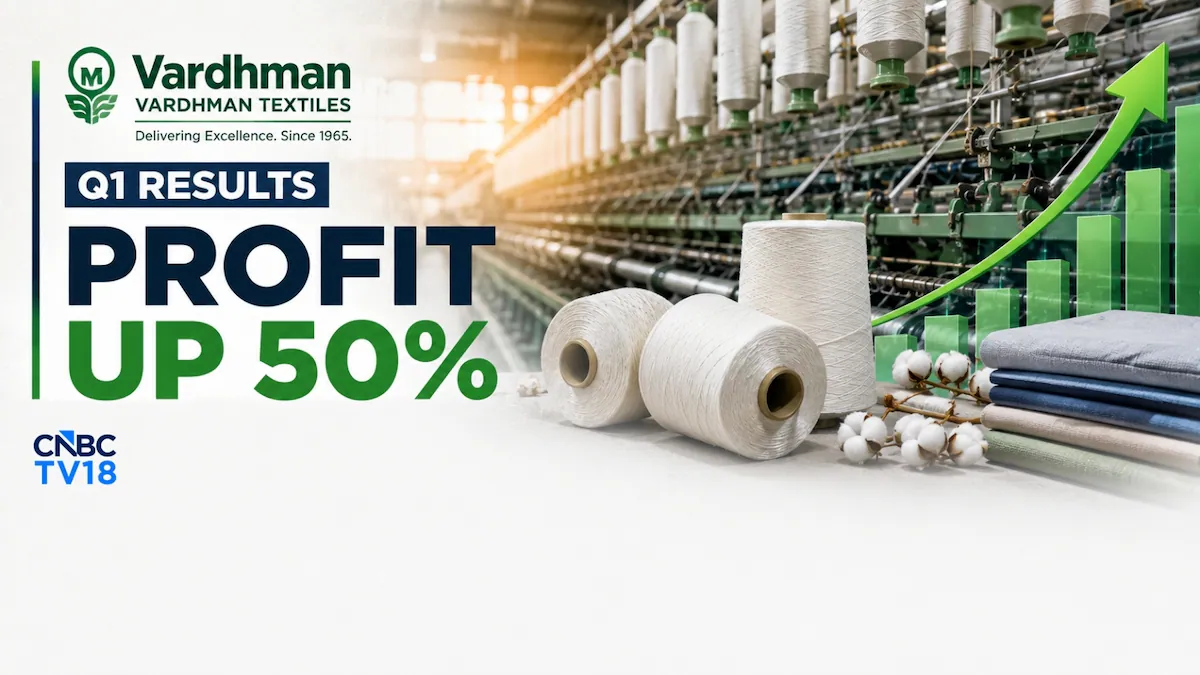 Vardhman Textiles Q1 Results: Profit Jumps 50% as Textile Segment Revenue Rises
