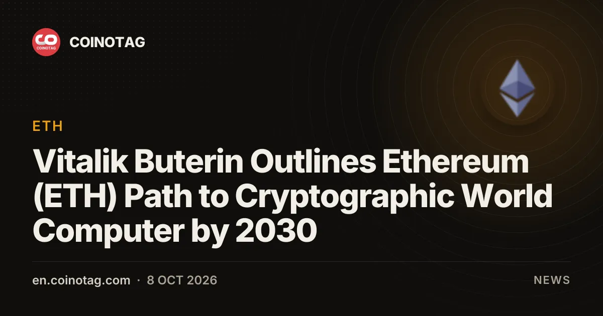 Виталик Бутерин описал путь Ethereum (ETH) к криптографическому мировому компьютеру к 2030 году