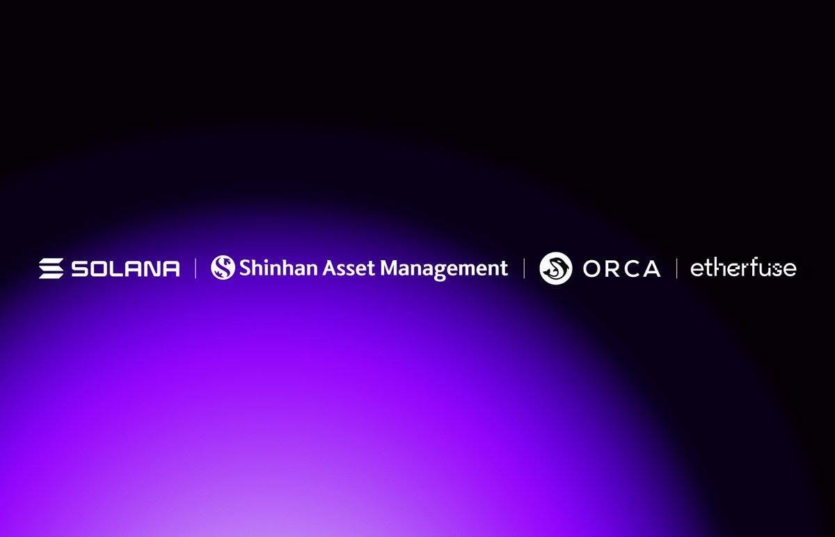 Shinhan Asset Management to Build KRW Tokenized Fund on Solana in Four-Party Partnership